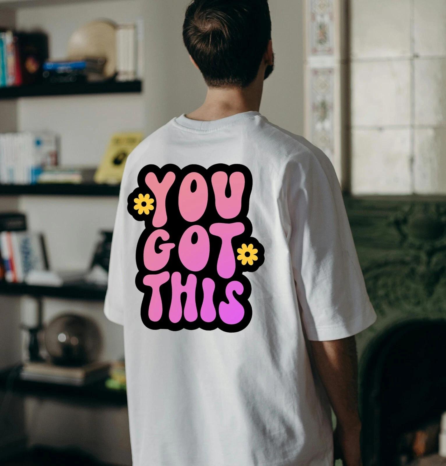 

Unisex Slim Fit T-Shirt - You Got This Colour Original Student Summer Crewneck S