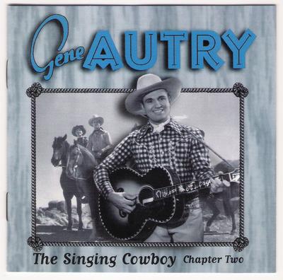 CD GENE AUTRY - Singing Cowboy , Chapter Two  VSD5909 Varèse Saraband 1998 US Pop Použité