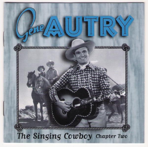 

CD GENE AUTRY - Singing Cowboy , Chapter Two VSD5909 Varèse Saraband 1998 US Pop Used