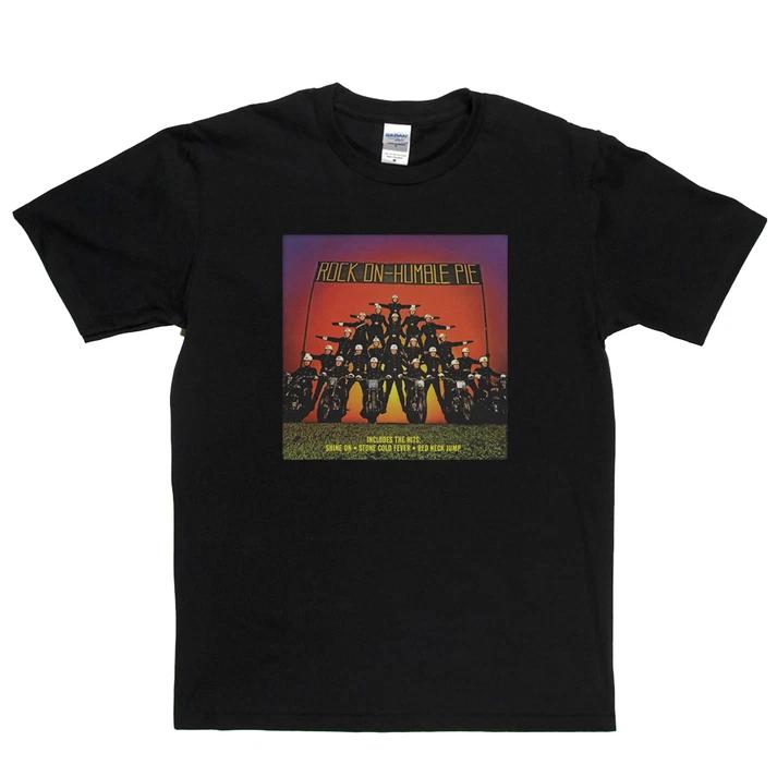 Humble Pie Rock On T-Shirt Size S-4XL XL