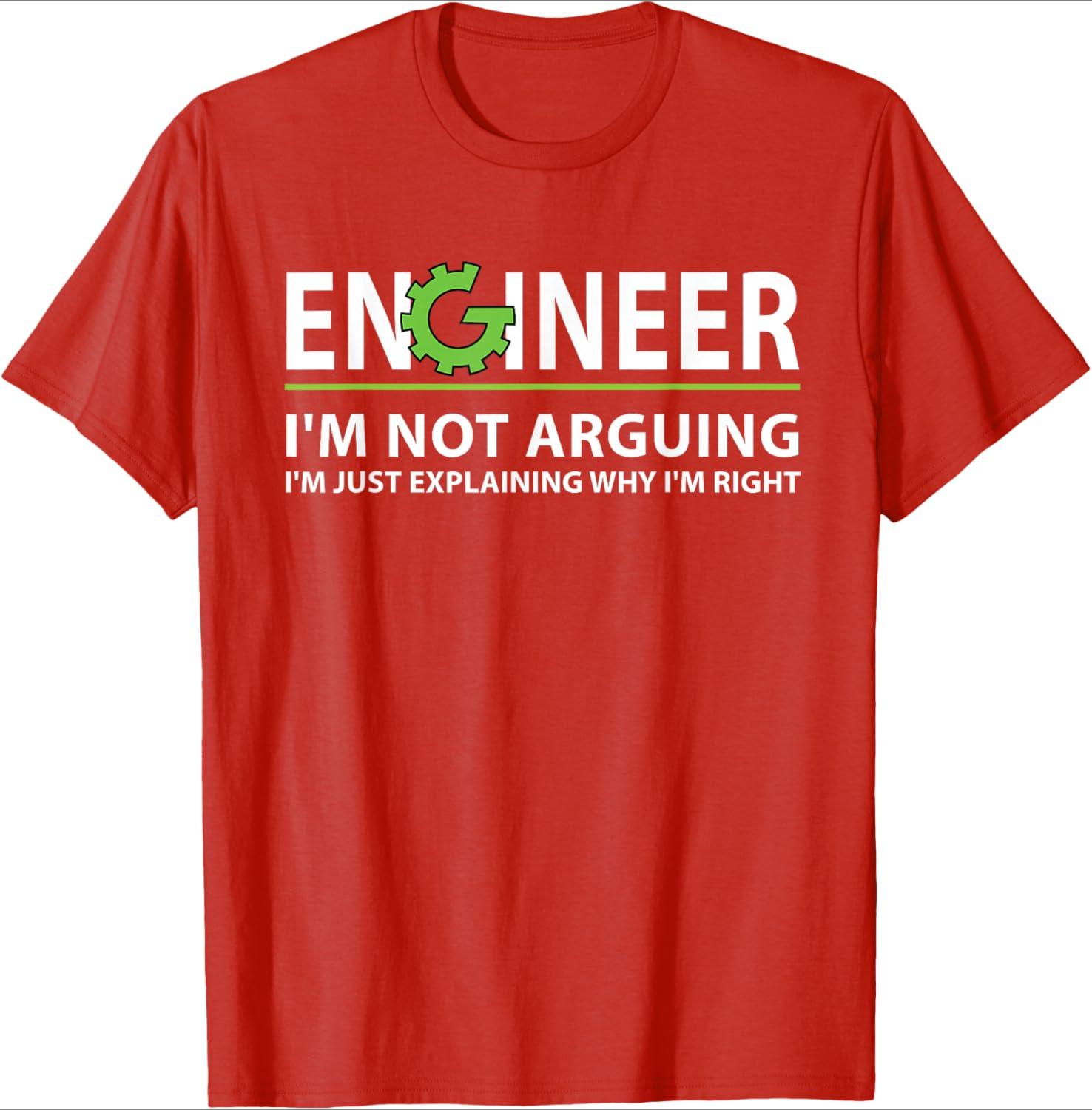 Funny Engineer Im Not Arguing Apparel EngineerIm Just Explaining Why Im Right design100 cotton printed Unisexs Tshirt S