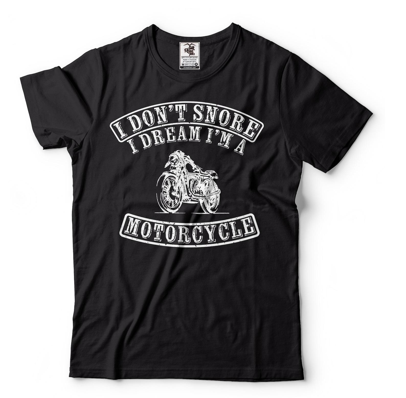 Mens Motorcycle Shirt T-Shirt Biker Gifts I Don t Snore I Dream I m A Motorcycle Shirt Motorbike Shirt Cool Biker Gifts For Him Men Dad XL