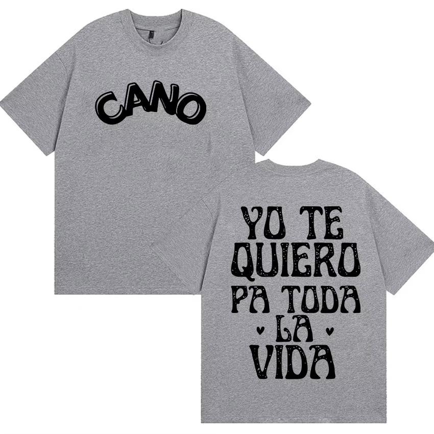 Cano Triana Yo Te Quiero Pa Toda La Vida Tour Merch T Shirts Men Women Harajuku Fashion High Quality Cotton T-Shirt Summer Tops