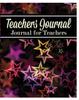The Teachers Journal : Journal for Teachers Book