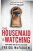 The Housemaid Is Watching