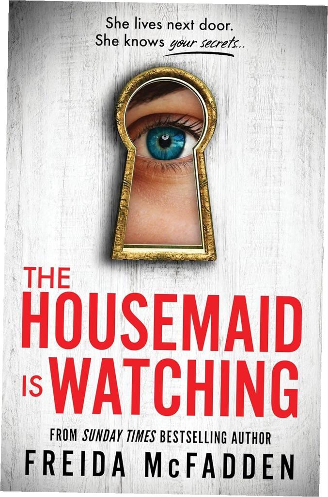 The Housemaid Is Watching