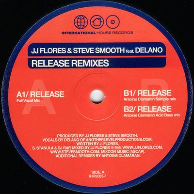 12inch Record JJ FLORES & STEVE SMOOTH, DELANO - Release (Remixes) IHR90831 International H 2004 US Dance & Electronica Used