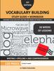 The Vocabulary Building Study Guide & Workbook Book