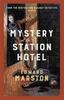 Mystery At the Station Hotel by Edward Marston Paperback Book 9780749031343