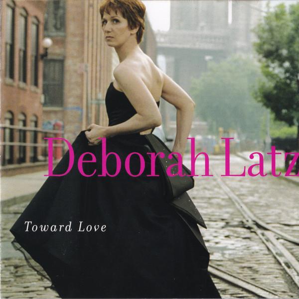 

CD DEBORAH LATZ - Toward Love 765792 June Moon 2004 US Jazz Used