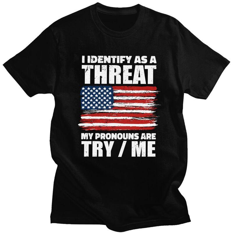 

Custom I Identify As A Threat My Pronouns Are Try Me T Shirt for Men Pure Cotton Tees Short Sleeves T-shirt Slim Fit Clothing... S разноцветный