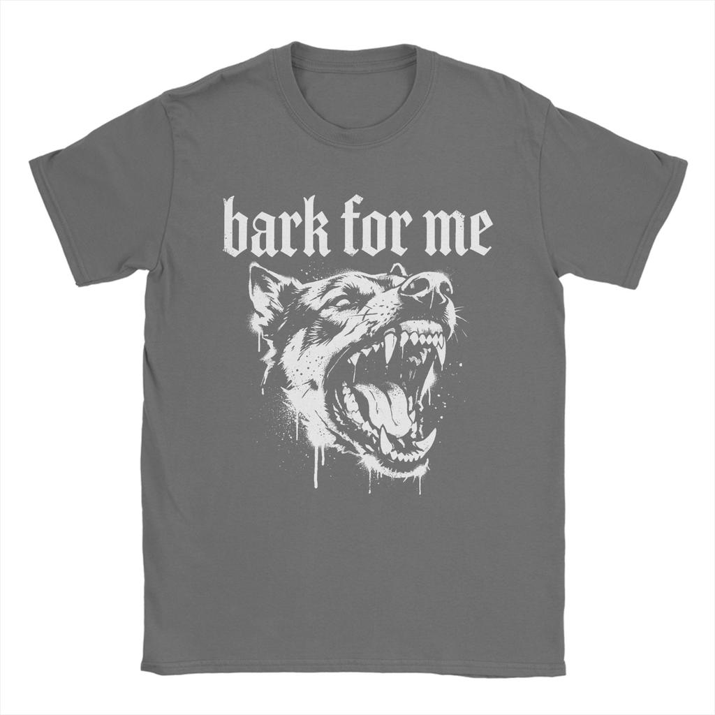 Bark for Me Gothic Fierce Dog 100 Cotton T Shirt For Man Summer Awesome T Shirts Comfortable Novelty Tees Hot Sale Tops