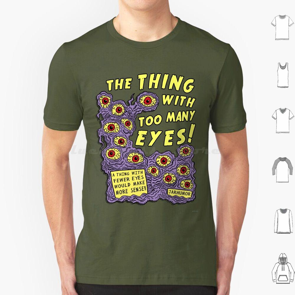 Too Many Eyes T Shirt Men Women Kids 6xl Eyes Eye Eyeball Monster Movie Movies Film Cinema Ed Wood Midnight Midnite Creature