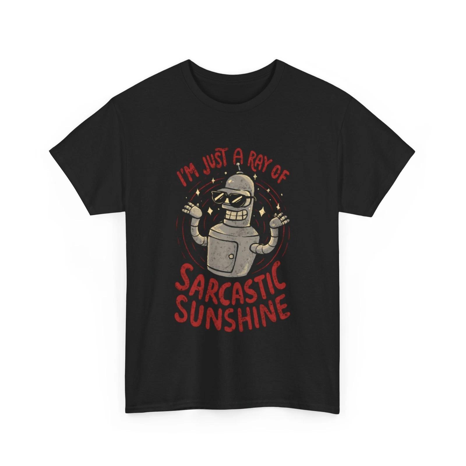 Futurama T-Shirt | Bender Shirt | Sarcastic Sunshine T-Shirt 2XL