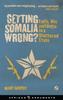 Libro Getting Somalia Wrong? : Faith, War and Hope In a Shattered State