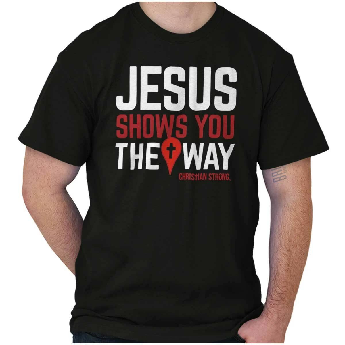 Christian Strong Jesus Shows The Way Cross Womens or Mens Crewneck T Shirt Tee XXXXL