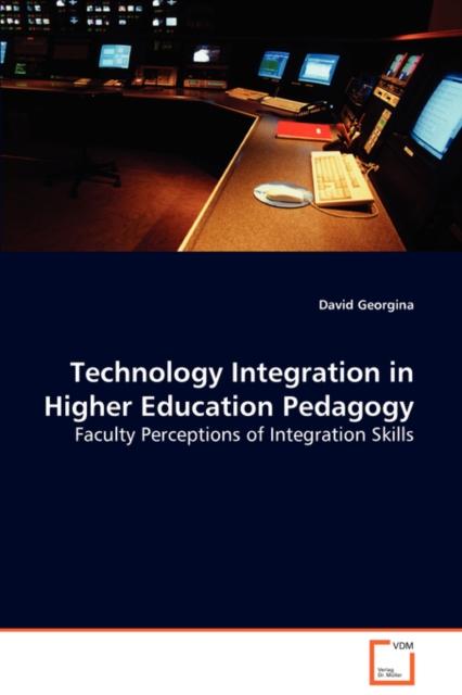 The Technology Integration In Higher Education Pedagogy Book