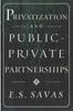 The Privatization and Public-Private Partnerships Book