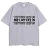 Streetwear Kendrick Lamar They Not Like Us T-Shirt New Song Album Tees RAP HIP HOP Oversize Fans Gift Unisex Fashion Casual Tops