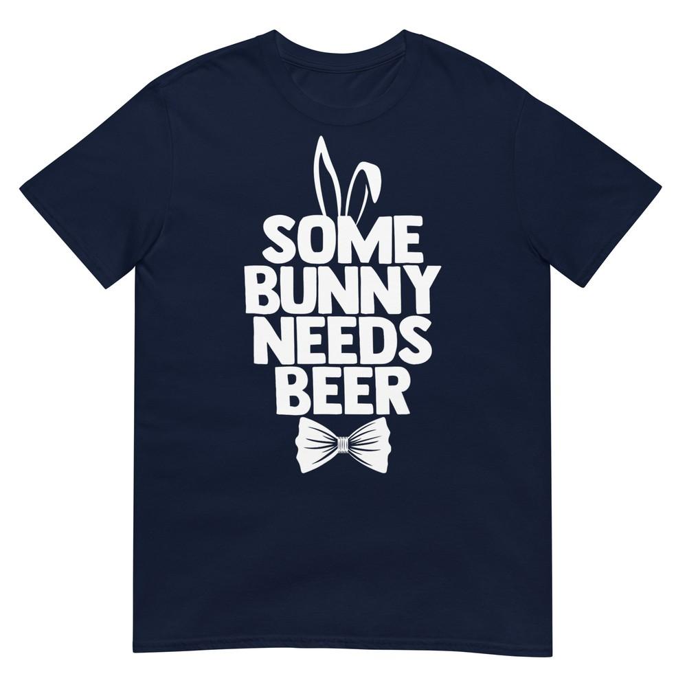 Funny Easter Tee Unisex Some Bunny Needs Beer Happy Easter Day Tshirt S
