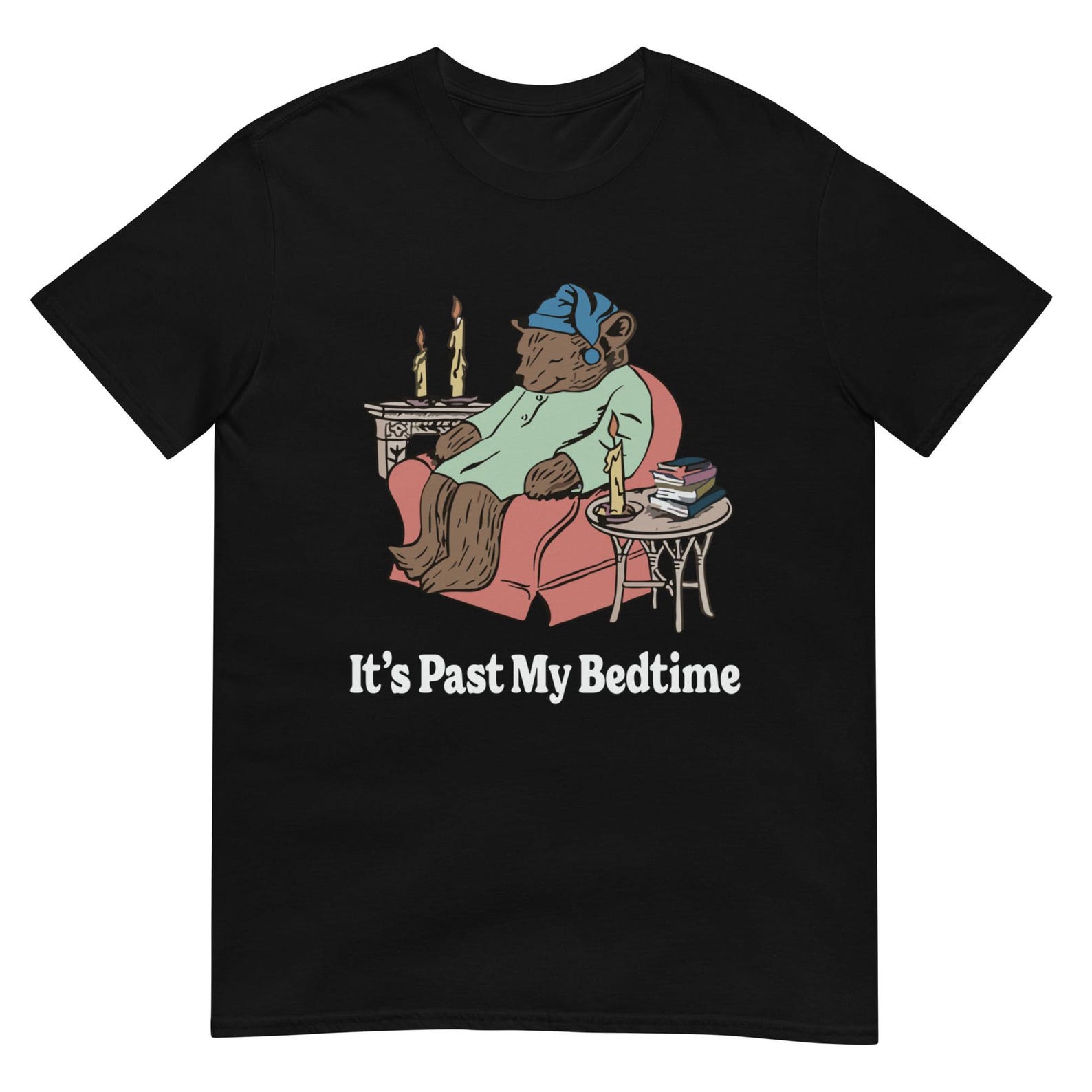 It s Past My Bedtime Shirt 3XL