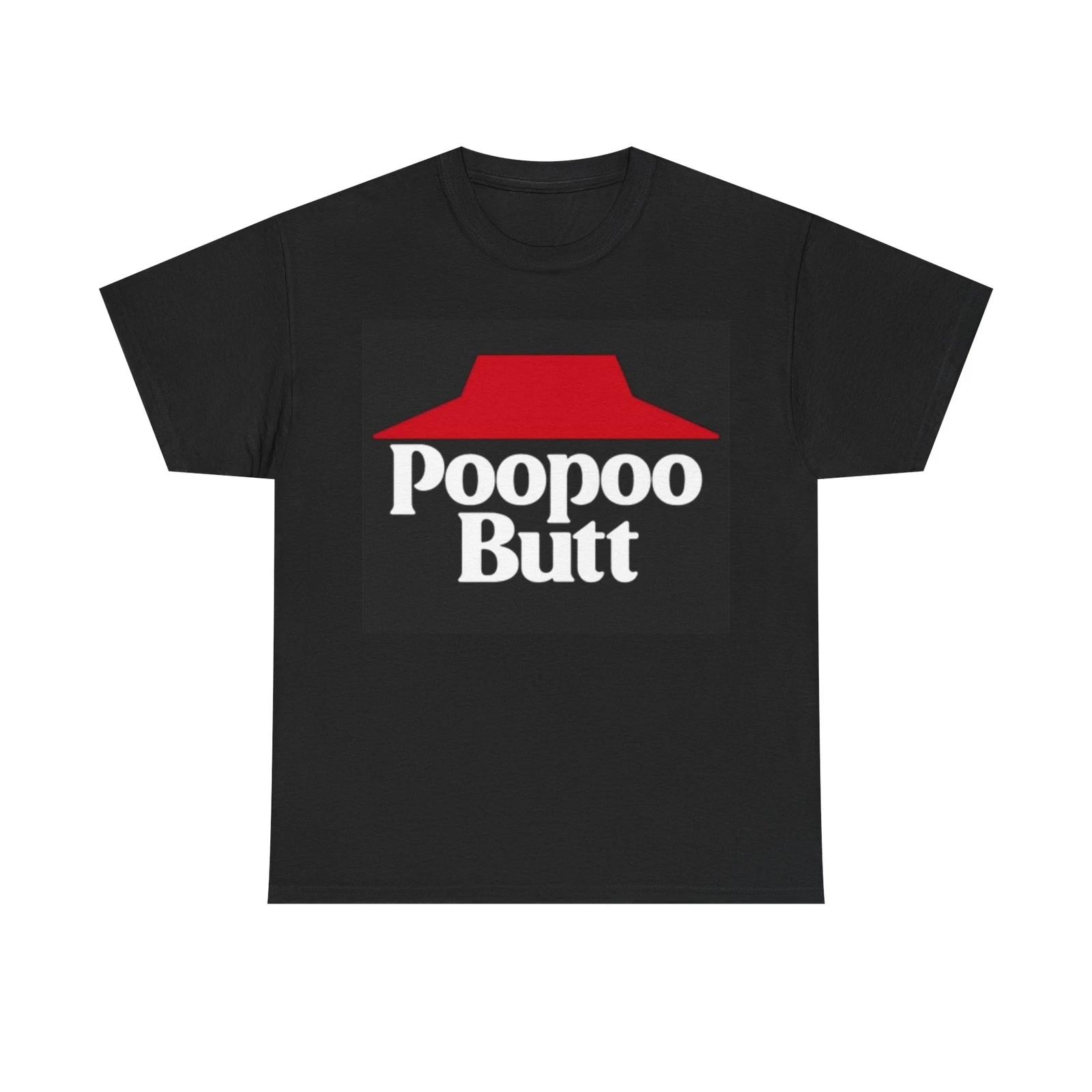 Men s and Women s T-shirts PooPoo Butt Funny M