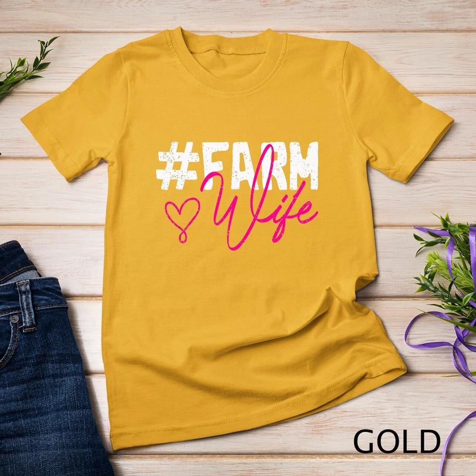 Farmers Wife Women Gift Farming Farmer T-Shirt Unisex T-shirt 3 S