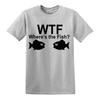 WTF Wheres The Fish TShirt Funny Fishing Tshirt Fun Party Gift Crap present