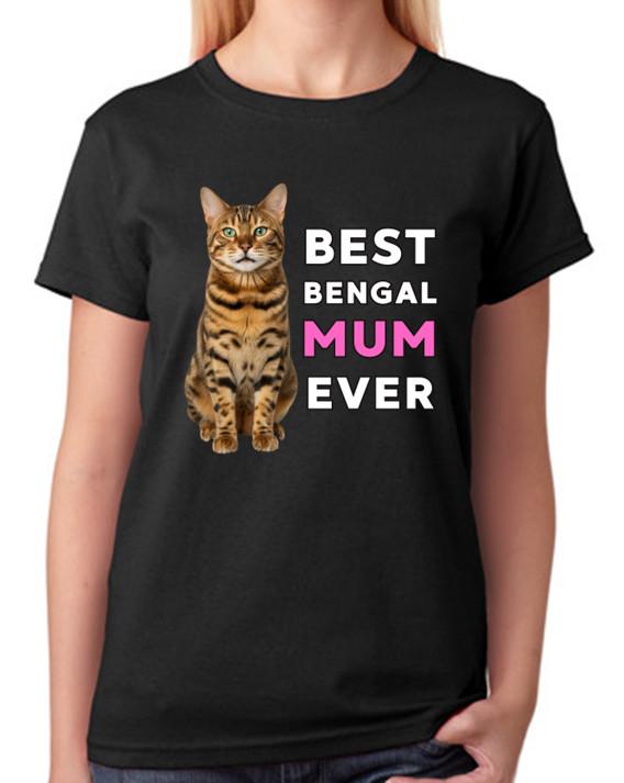 Best Bengal Mum Ever Ladies T-Shirt Cat Gift Pet Lover Mother Tee XL