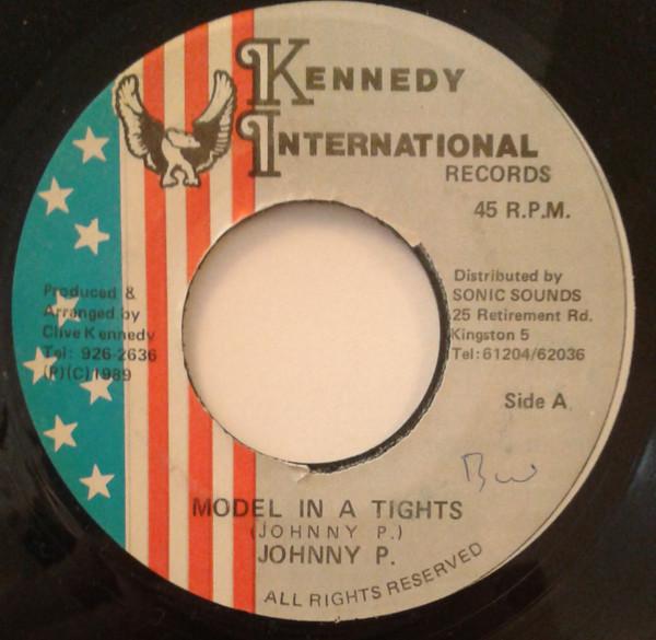 

7inch Record JOHNNY P Model In A Tights NONE Kennedy Interna 1989 Jamaica Reggae Ska Dub Used