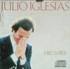 CD JULIO IGLESIAS  A Mis 33 Anos 358P13 EPIC 1984 Japan Pop Used