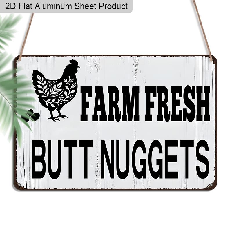 2D Flat 1pc 12 x8  Retro Chicken Humour Aluminium Wall Art with  FARM FRESH BUTT NUGGETS  Quote - Vintage Farm Decor, Floral Chicken Design, Durable 20*30cm
