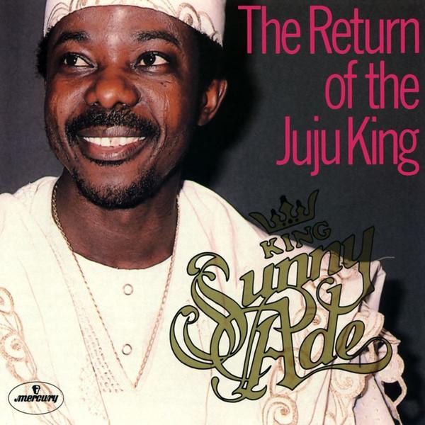 

CD ADE, KING SUNNY - Return of Juju 8325222 Mercury 1987 US World Music Used