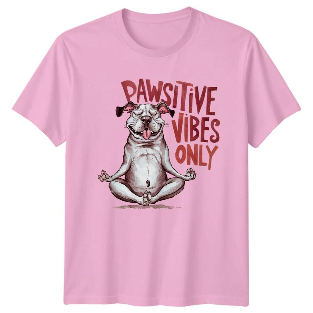Pawsitive Vibes Only Funny Dog Yoga TShirt Unisex Unisexs