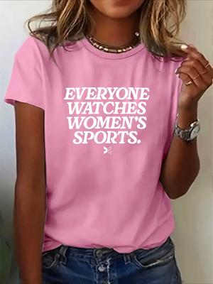 Everyone Watches Womens Sports Women TShirt Summer Fashion Short Sleeved Tshirt Printed Oneck Casual Aesthetic Clothes