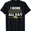 Ik Reed de Hele Dag Paardrijden T-shirt, Grappig Paard Cadeau T-shirt