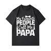 Men's 100% Cotton Short Sleeve Crew Neck T-Shirt, My Favourite People Call Me Papa Print Casual Graphic Tee for Father Papa Daddy Gift Daily Wear