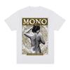 MONO Band Niche Music Festival Vintage Tshirt Japanese Postrock Cotton Unisex T Shirt New TEE TSHIRT Womens Tops