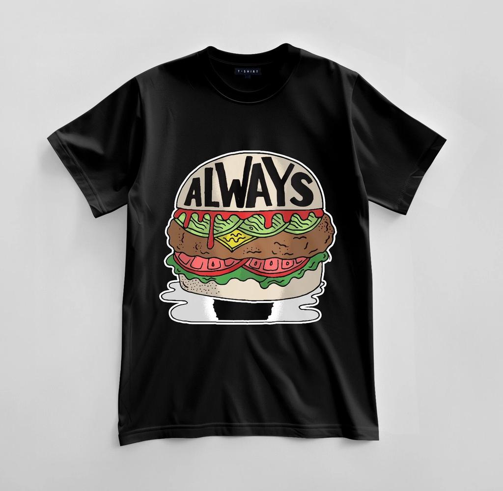 Custom Always Burger Graphic T-shirt Design Unisex Jersey Short Sleeve Tee
