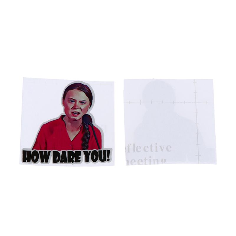 2ks 8*8cm How Dare You Greta Thunberg Vinyl Decal Samolepka Auto na okno