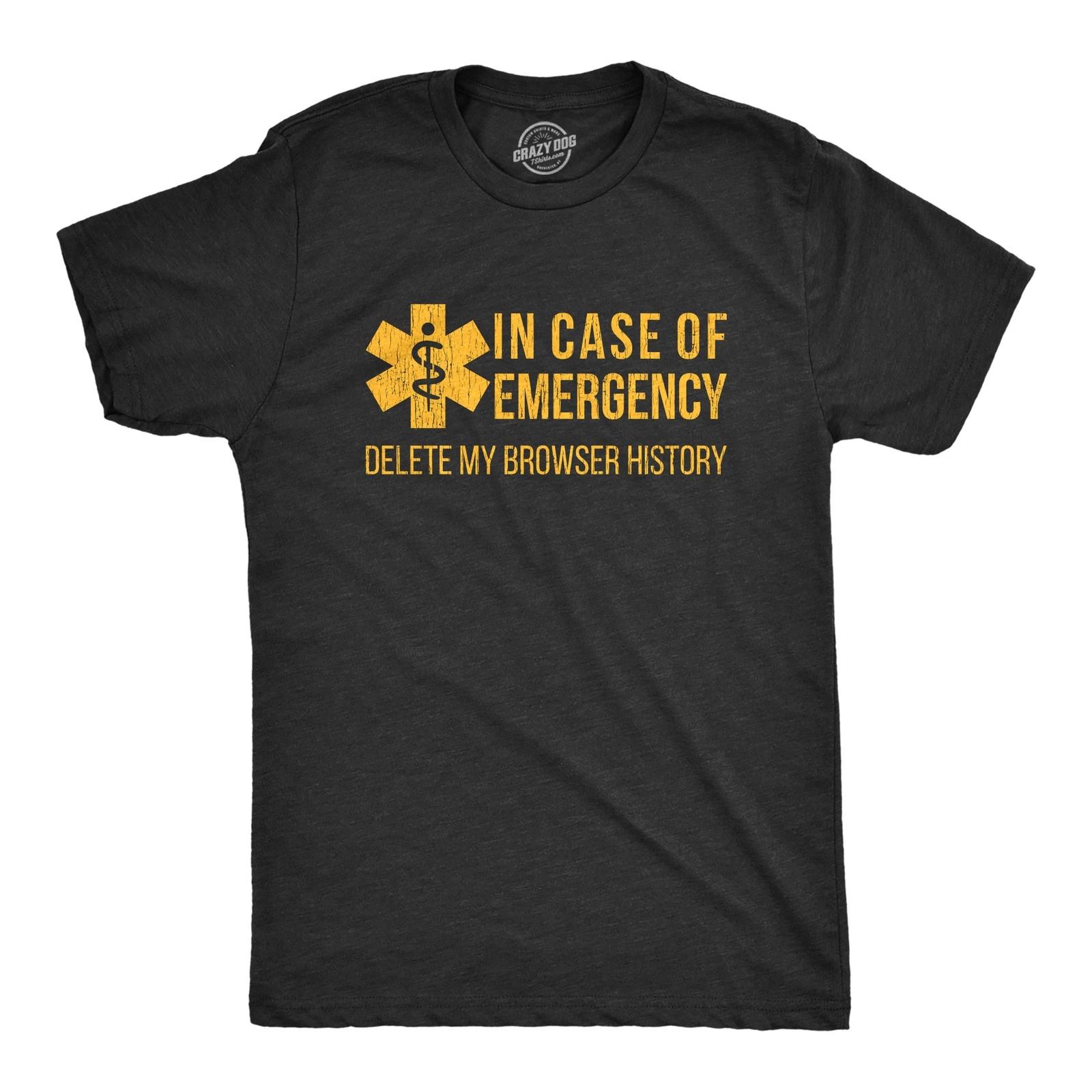 Mens In Case Of Emergency Delete My Browser History T shirt Funny Sarcastic Tee XL