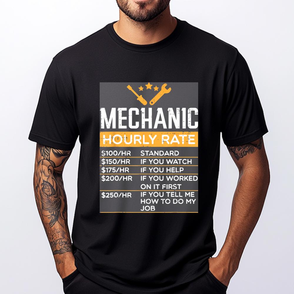 Mechanic Hourly Rate Funny Labor Rates Men Women Kids Boys Luxury Designer Mens T Shirt Street