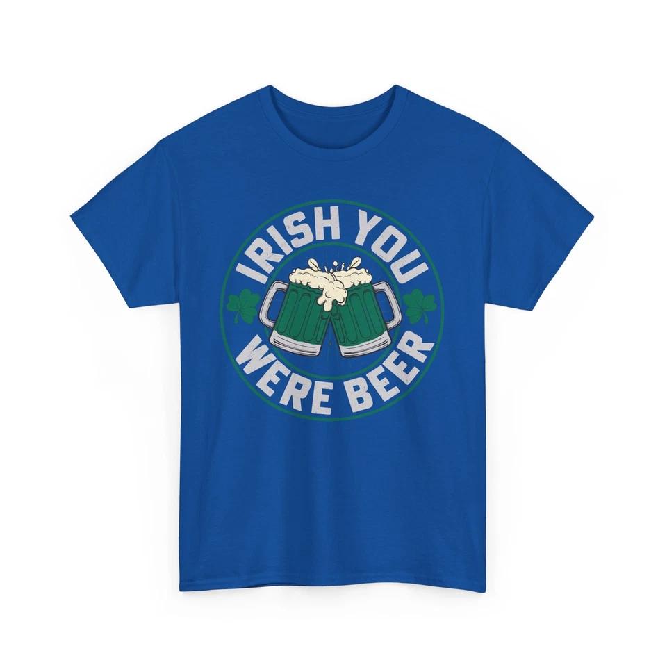 Beer Drinking T-Shirt | Funny Beer Shirt | Irish You Were Beer Patricks T-Shirt 4 4XL