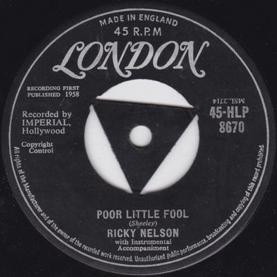 7inch Record RICKY NELSON - Poor Little Fool 45HLP8670 London Records 1958 UK Rock Used