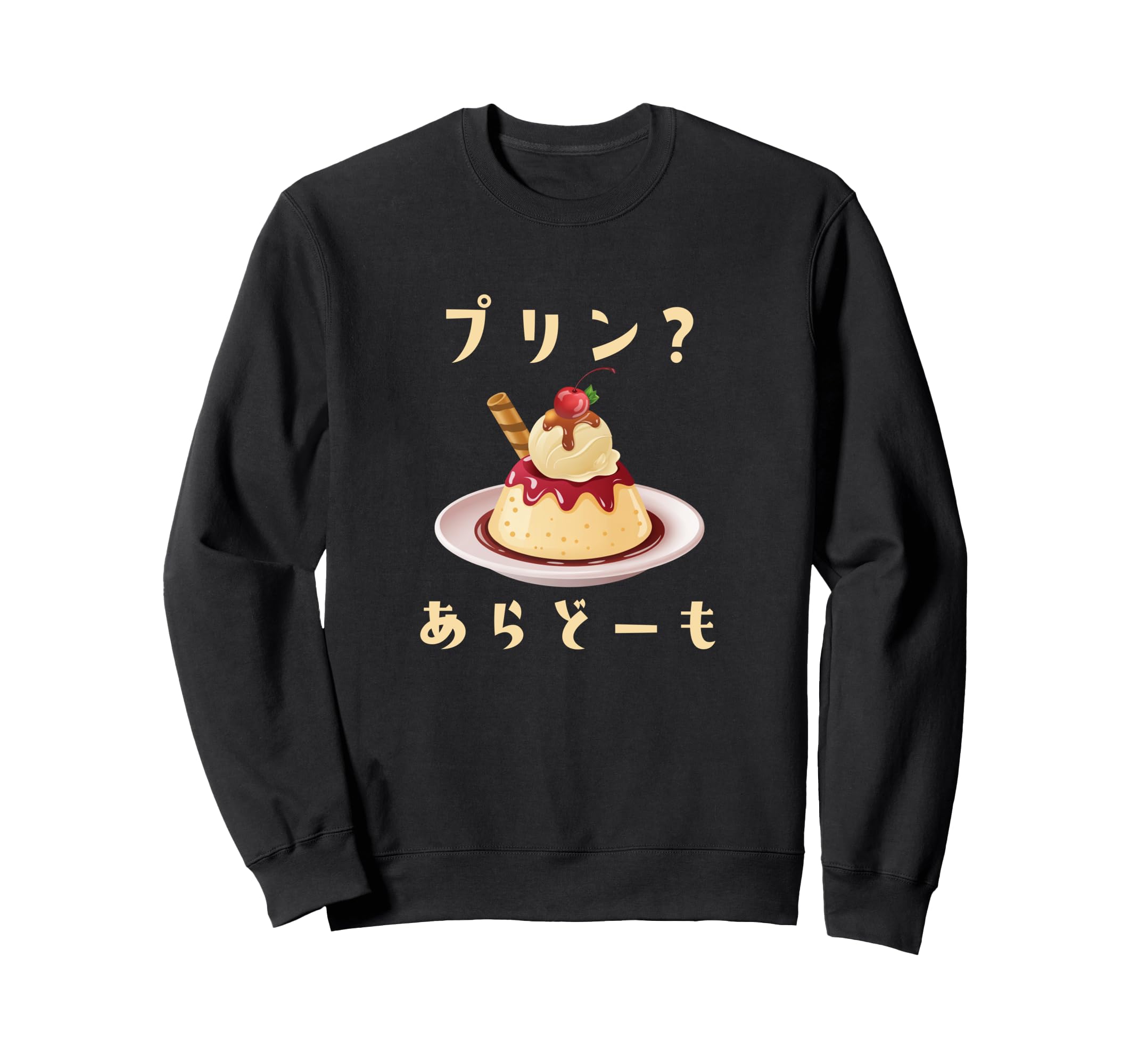 

Pudding Funny T-Shirt Pun Funny Food Illustration Funny Clothes Joke Goods Letter T-Shirt Gift Sweatshirt