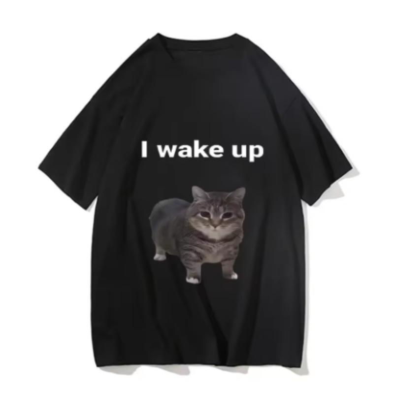 Women Cute Cat L Wake Up T Shirts Funny Cool Classic Men Women Clothes Harajuku Aesthetic Vintage Streetwear Tees T Shirt