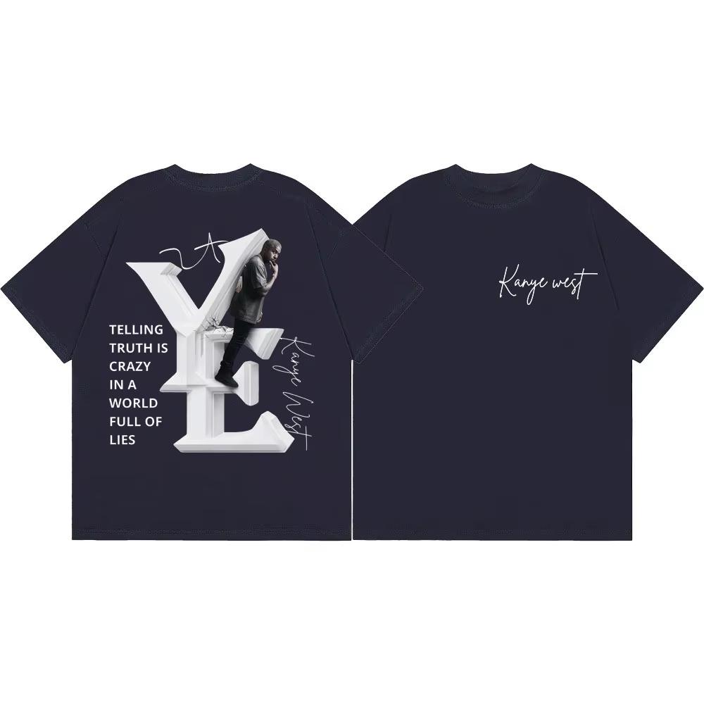Rapper Kanye West Merch Telling Truth Is Crazy Printed Unisex T Shirt Cotton Mens Womens Popular Fashion HipHop Fan Tshirt