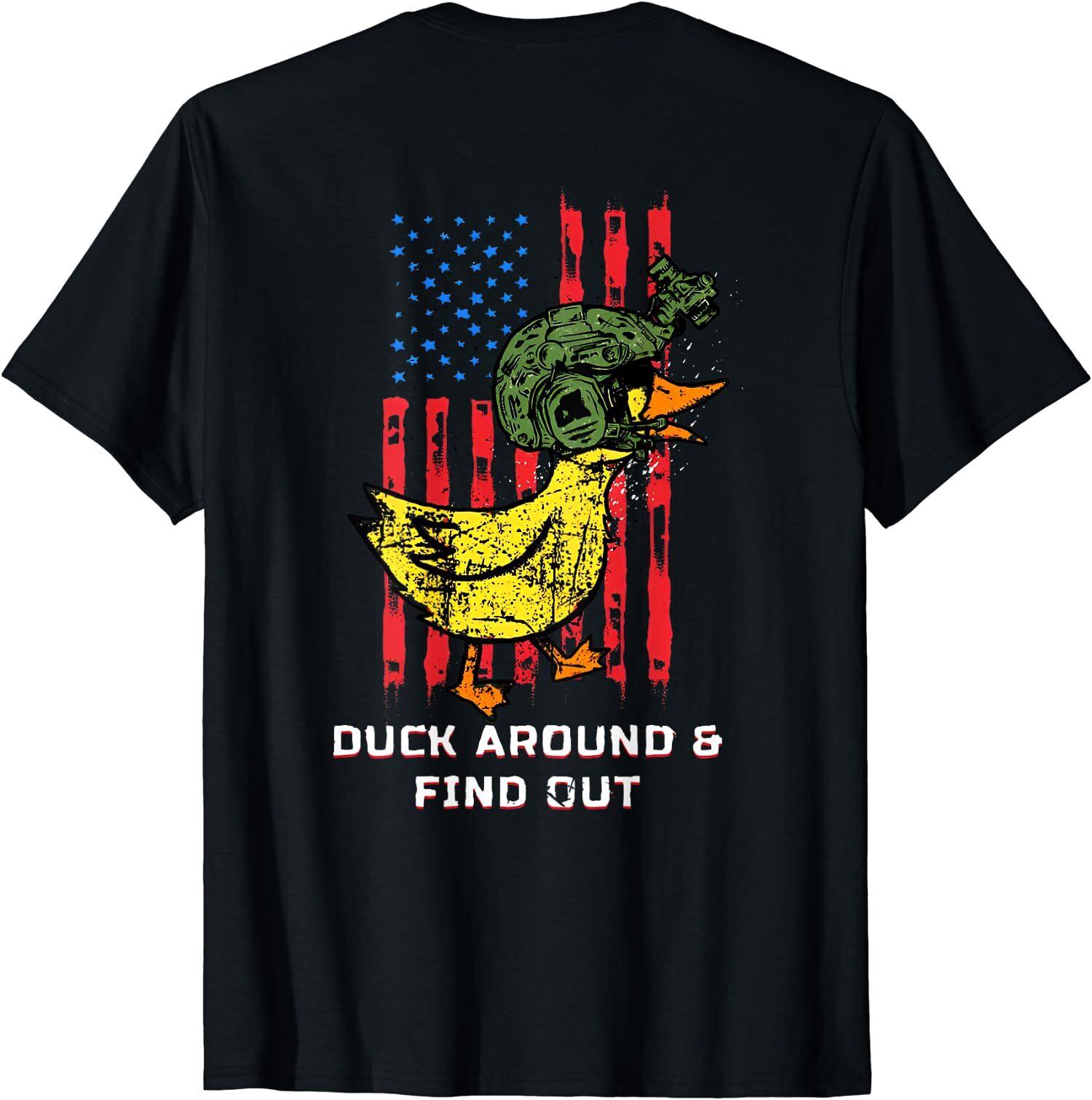 NEW LIMITED Funny Duck Around And Find Out T-Shirt S