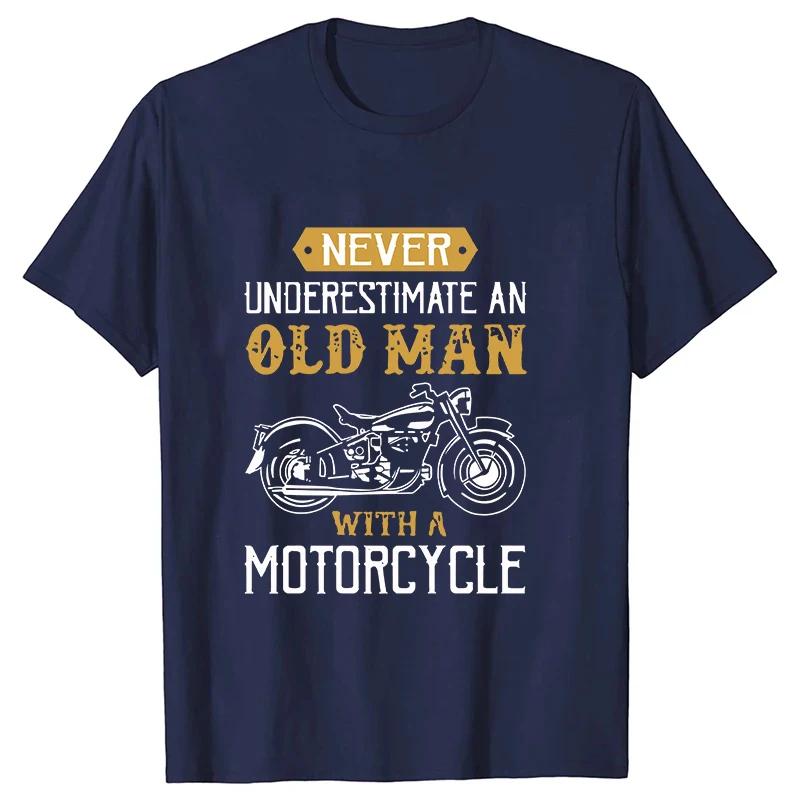 Hot Never Underestimate an Old Man with a Motorcycle Printing T-shirt Men Fashion Short Sleeve Casual Personality Summer Shirts