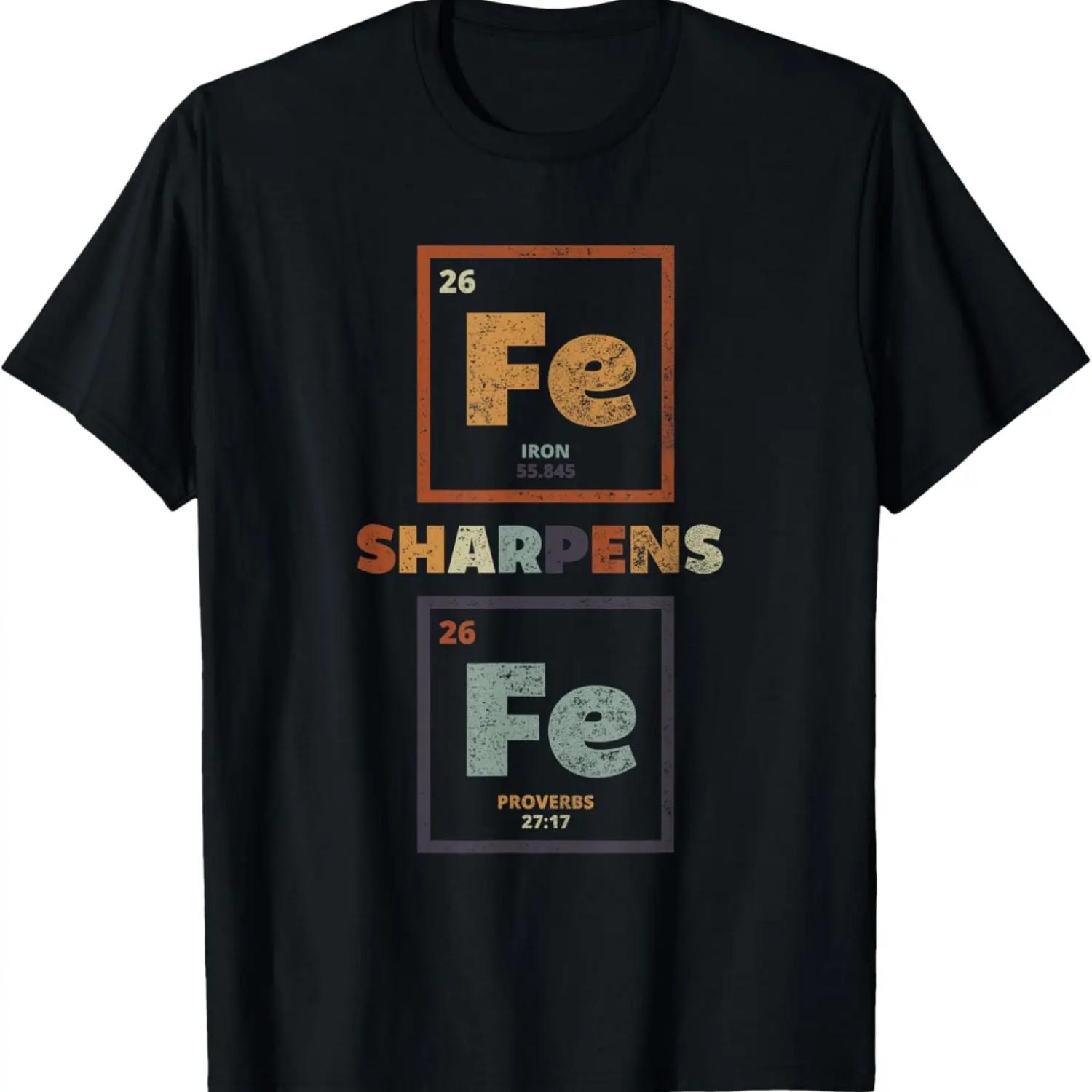 Iron Sharpens Resurrection Bible Verses Christian Periodic T-Shirt S